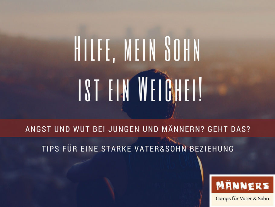 Hilfe, mein sohn ist ein Weichei, Männer und Emotionen